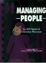 Managing people   1995  PDF电子版封面    Gill Taylor & Christine Thornt 