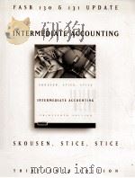 intermediate accounting : Fasb 130 & 131 updat   1998  PDF电子版封面    K.Fred Skousen 
