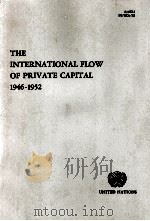 The international flow of private capital 1946-1952（1954 PDF版）