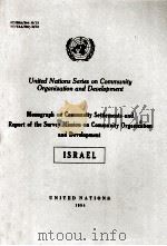 United nations series on community organization and development :Monograph on community settlements   1954  PDF电子版封面     