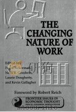 The changing nature of wor   1998  PDF电子版封面    Frank Ackerman ... [et al.] 