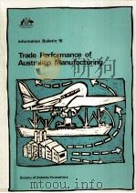 Trade perfortmance of australian manufacturing industry   1989  PDF电子版封面     