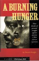 A burning hunger   1994  PDF电子版封面    Derrick Knight 