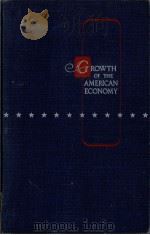 The growth of the American economy   1951  PDF电子版封面    Harold F. Williamson 