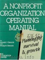 A nonprofit organization operating manual : Planning for survival and growth（1991 PDF版）