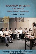 Education in depth : A method of small group teachin（1979 PDF版）