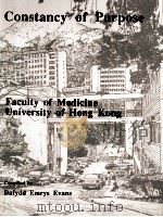 Constancy of purpose : An account of the foundation and history of the Hong Kong College of medicine（1987 PDF版）