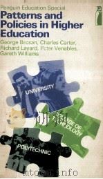Patterns and policies in higher education : Penguin book   1971  PDF电子版封面    George Brosan 