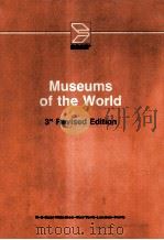 Museums of the world  3rd rev. ed.（1981 PDF版）