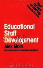 Educational staff development   1985  PDF电子版封面    Alex Main 