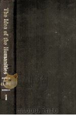 The idea of the humanities : and other essays critical and historical   1967  PDF电子版封面    R. S. Crane. 