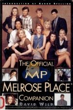 The official  Melrose Place companion   1995  PDF电子版封面    David Wild 