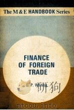 Finance Of Foreign Trad   1966  PDF电子版封面    D.P.Whiting 