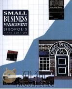 Small business management : a guide to entrepreneurship   1994  PDF电子版封面    Nicholas C. Siropolis 