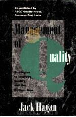 Management of quality : strategies to improve quality and the bottom line   1994  PDF电子版封面    Jack Hagan. 