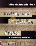 Workbook for Writing and reporting news : a coaching method（1997 PDF版）