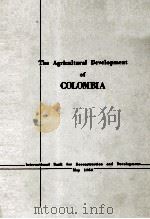 The agricultural development of colombia   1956  PDF电子版封面     