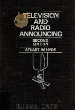 Television and radio announcing   1971  PDF电子版封面    Stuart W. Hyde 
