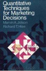 Quantitative techniques for marketing decisions   1973  PDF电子版封面    Marvin A. Jolson [and] Richard 