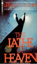The latheof heaver   1973  PDF电子版封面    Ursula K.Le Guin 