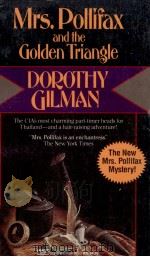 Mrs.pollifax an the golden triangle   1988  PDF电子版封面    Dorothy Gilman 