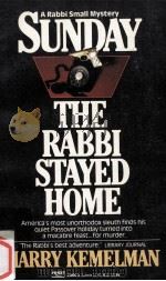 Suday the Rabbi stayed home   1969  PDF电子版封面    Harry Kemelman 