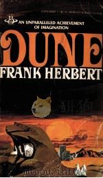 Dune:an unparalleled achievement of imagination   1980  PDF电子版封面    Frank Herbert 