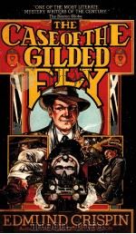 The case of the gilded fly   1954  PDF电子版封面    Edmund Crispin 