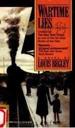 Wartime lies   1991  PDF电子版封面    Louis Begley 