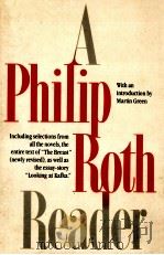 A Philip Roth Reader   1980  PDF电子版封面    Roth Reader 
