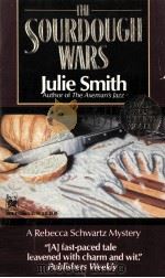 The sourdough wars   1984  PDF电子版封面    Julie Smith 