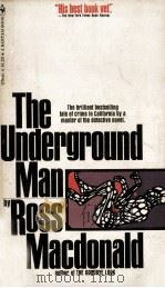 The underground man   1971  PDF电子版封面    Ross Macdonald 