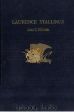 Laurence Stallings   1975  PDF电子版封面    Joan T. Brittain 