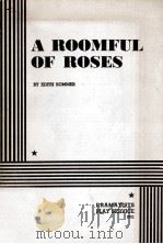 A roomful of roses   1956  PDF电子版封面    Edith Sommer 