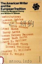 The American writer and the European tradition  1st   1964  PDF电子版封面    Margaret Denny and William H. 