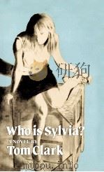 Who is sylvia?   1979  PDF电子版封面    Tom Clark 