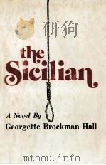 The sicilian   1975  PDF电子版封面    Georgette Brockman Hall 