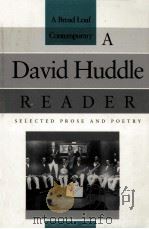 A David Huddle reader : selected prose and poetry   1994  PDF电子版封面    David Huddle 