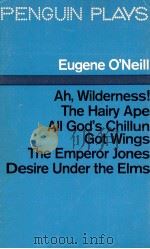 Ah wilderness! :  The hairy ape : All God's chillun got wings : The emperor Jones Desire under（1966 PDF版）