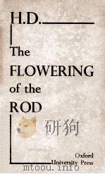 The flowering of the rod   1946  PDF电子版封面    H.D 