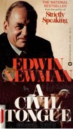 A civil tongue   1977  PDF电子版封面    Edwin Newman 