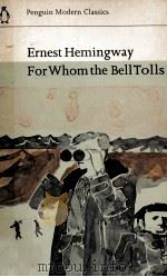 For whom the bell tolls   1955  PDF电子版封面    Ernest Hemingway 