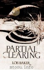 Partial clearing   1976  PDF电子版封面    Lois Baker 