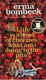 IF LIFE IS A BOWL OF CHERRIES WHAT AM I DOING IN THE PITS?（1977 PDF版）
