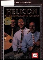 HELICON INTERNATIONAL ACOUSTIC TUNE BOOK   1995  PDF电子版封面  078660526X   