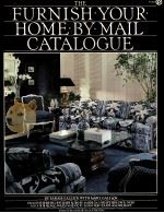 THE FURNISH-YOUR-HOME-BY-MAIL CATALOGUE（1981 PDF版）