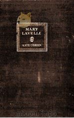 Mary Lavelle   1936  PDF电子版封面    Kate O'brien 