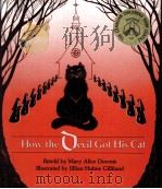 How the devil got his cat   1988  PDF电子版封面    Mary Alice Downie 
