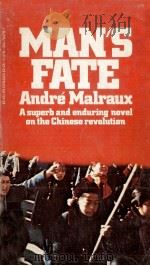 Man's fate:la condition humaine   1934  PDF电子版封面    Andre Malraux 
