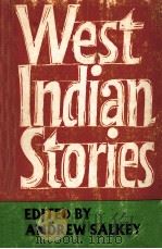 West Indian stories   1960  PDF电子版封面    Andrew Saldey 